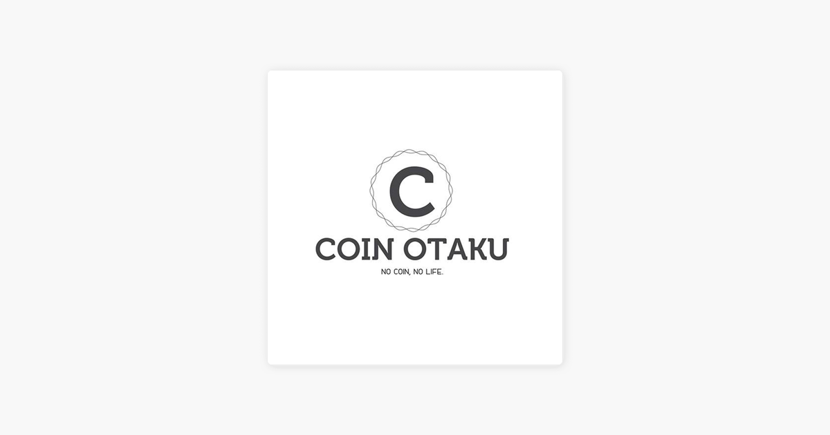 ‎COINOTAKUの「コインオタク ~仮想通貨教団~」をiTunesで